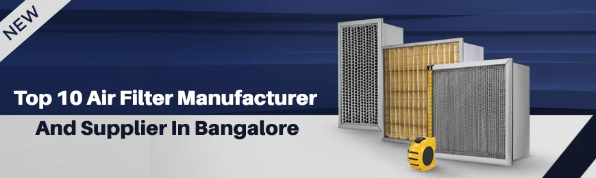 Air Filter Manufacturers in Bangalore