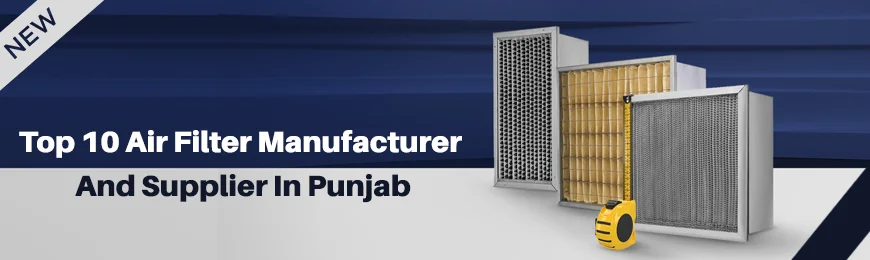 Air Filter Manufacturers in Punjab