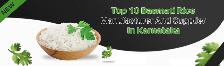 Basmati Rice Manufacturers in Karnataka
