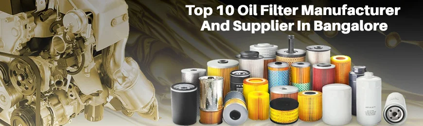 Oil Filter Manufacturers in Bangalore