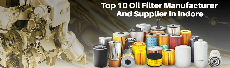 Oil Filter Manufacturers in Indore