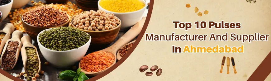 Pulses Manufacturers in Ahmedabad
