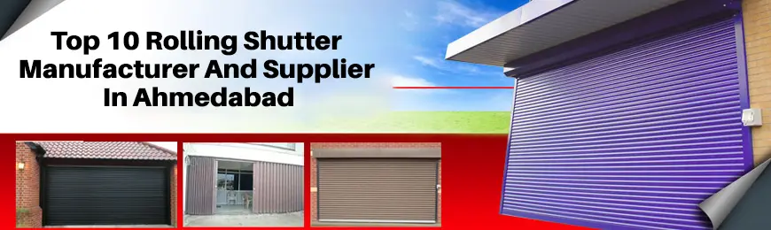 Rolling Shutter Manufacturers in Ahmedabad