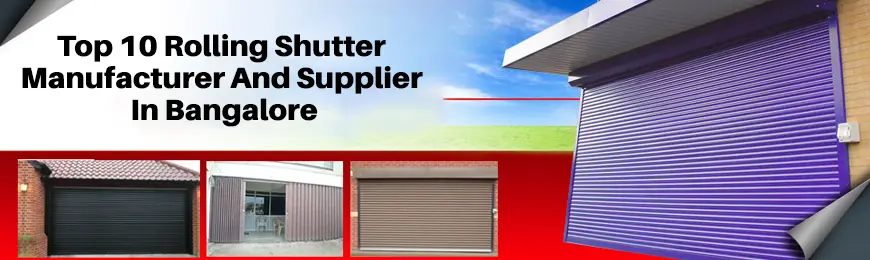 Rolling Shutter Manufacturers in Bangalore