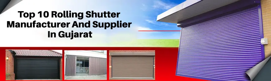 Rolling Shutter Manufacturers in Gujarat