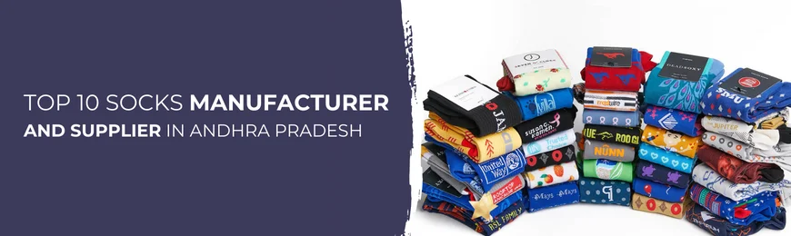 Socks Manufacturers in Andhra Pradesh